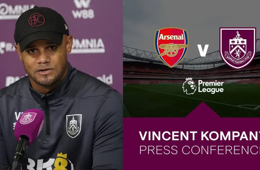 “When you are at the highest levels it forces you to make mistakes:” Vincent Kompany pre Arsenal vs Burnley.