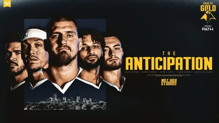 The Anticipation Denver Nuggets Road to Gold S4, E1