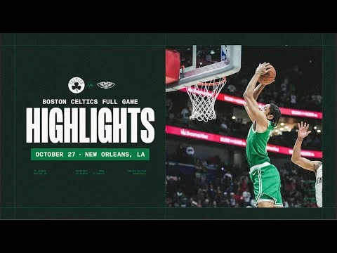 Boston Celtics beat the New Orleans Pelicans 122 – 90 Extended Highlights