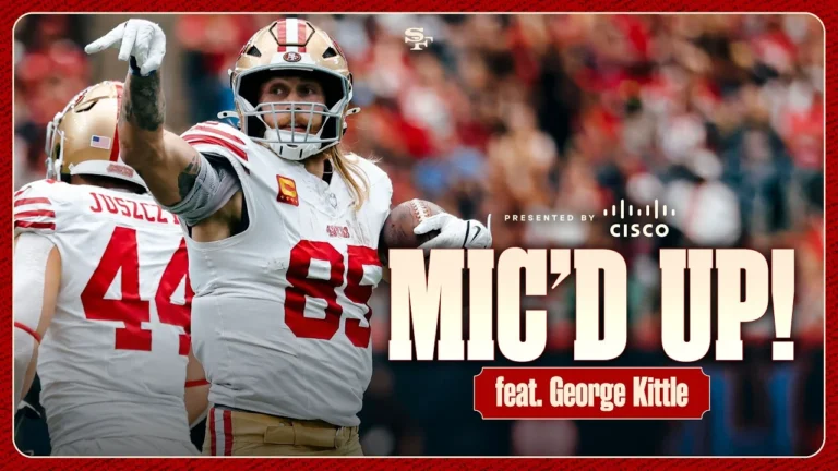 Micd Up: George Kittle Celebrates National Tight Ends Day 49ers