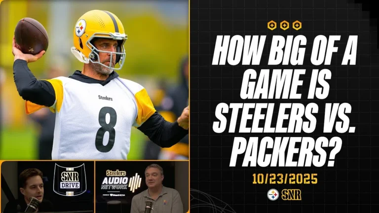 How Big of a Game is Steelers vs Packers? SNR Drive (Oct. 23) Pittsburgh Steelers