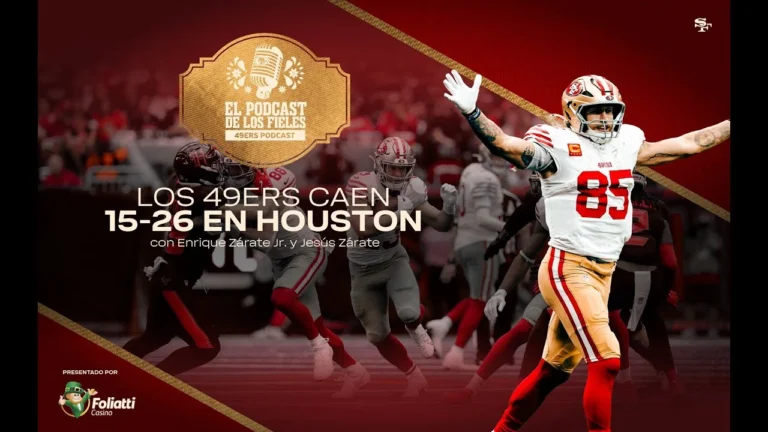 49ers en Español: Los 49ers caen 15-26 en Houston El Podcast de los Fieles