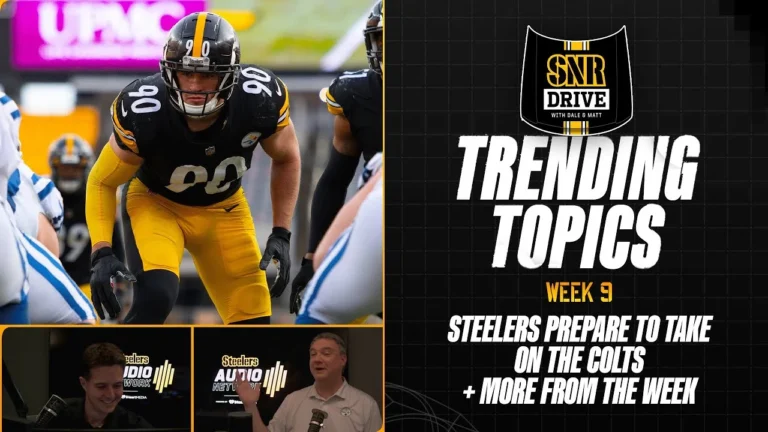 SNR Drive Week 9 Trending Topics: Steelers Prepare to Take on Colts Pittsburgh Steelers