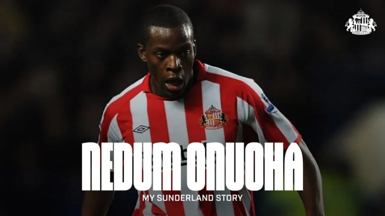Nedum Onuoha On THAT Goal At Chelsea And Time On Wearside My Sunderland Story