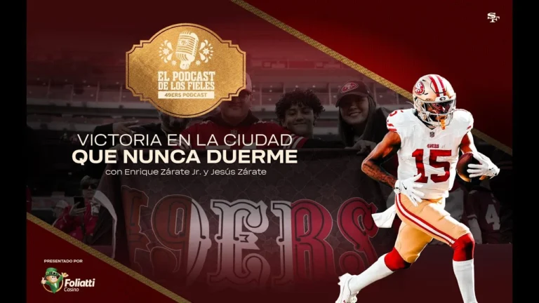 49ers en Español: Victoria en la Ciudad que Nunca Duerme El Podcast de los Fieles