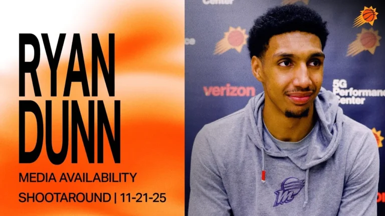 Ryan Dunn Shootaround Media Availability 11-21-25 Phoenix Suns