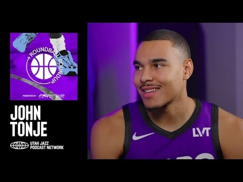 John Tonje joins Roundball Roundup UTAH JAZZ