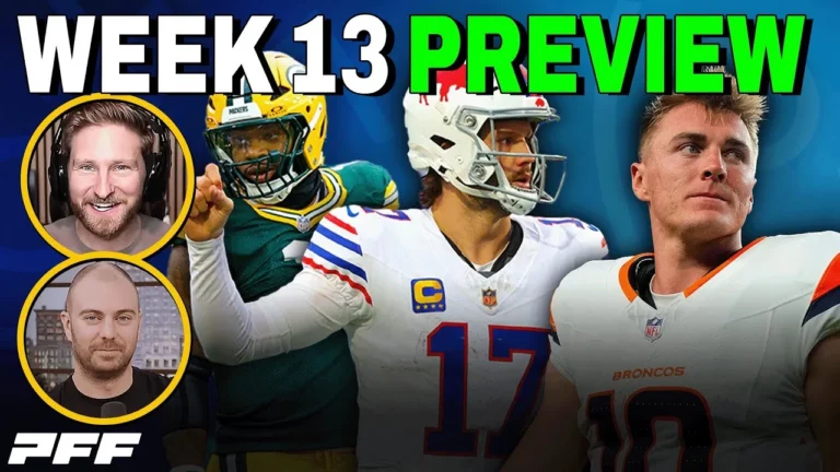 2025 NFL Week 13 Preview PFF NFL Show