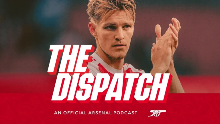 Rice exclusive on set pieces & Odegaard on Spurs The Dispatch The Arsenal Podcast Ep.4