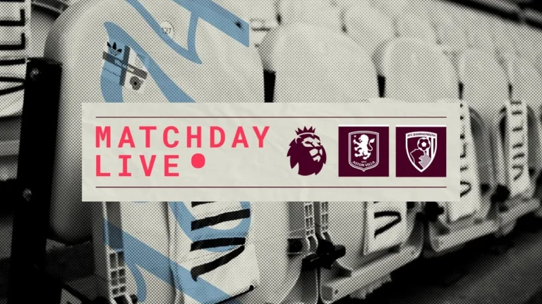 VILLA v BOURNEMOUTH MATCHDAY LIVE