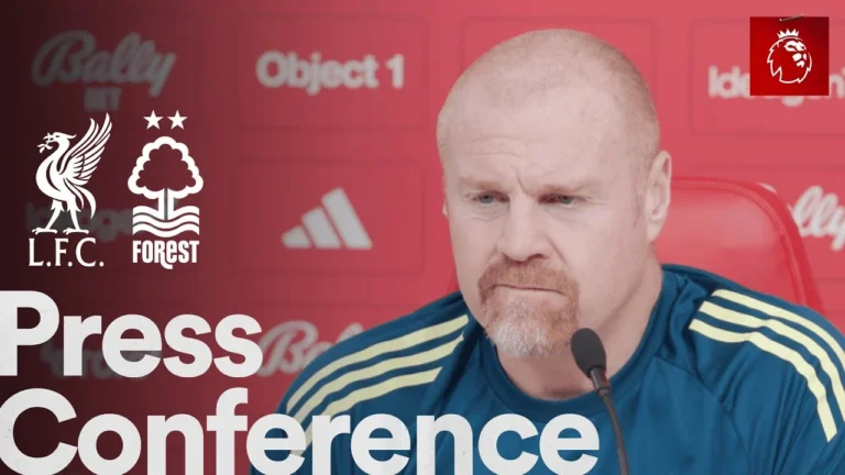 Sean Dyche Press Conference Liverpool vs Nottingham Forest Premier League