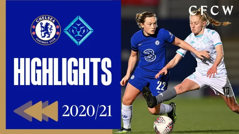 Chelsea 5-0 London City Lionesses Women’s FA Cup HIGHLIGHTS REWIND 2020 21