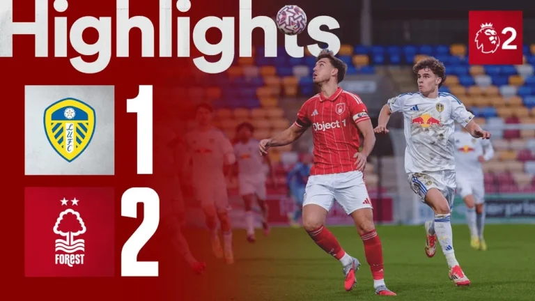 Archie Whitehall THUNDERBOLT! Leeds United 1-2 Nottingham Forest Premier League 2 Highlights