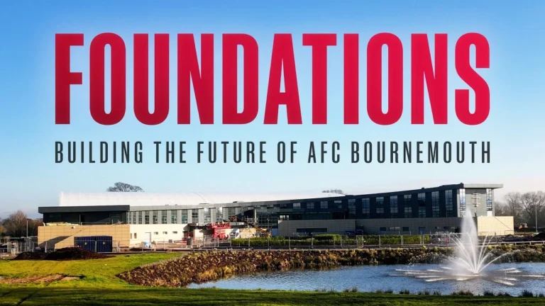 Foundations: Building the Future of AFC Bournemouth Performance Centre Documentary