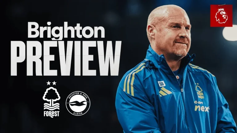 Sean Dyche Preview Nottingham Forest vs Brighton & Hove Albion Premier League