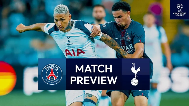 PSG v Spurs Champions League Match Preview