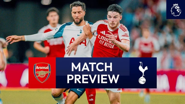 Arsenal v Spurs Premier League Match Preview