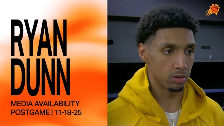 Ryan Dunn Postgame Media Availability 11-18-25 Phoenix Suns