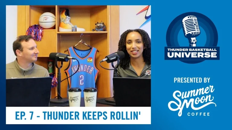 Thunder Keeps Rollin TBU Podcast Presented by Summer Moon OKC Season 7 Ep. 7