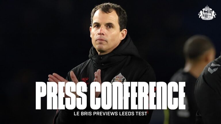Sunderland AFC vs Leeds United Régis Le Bris’ Premier League Press Conference