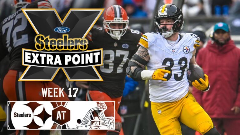 Steelers at Browns Week 17 Recap Steelers Extra Point Pittsburgh Steelers
