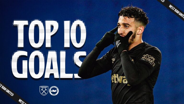 Antonio’s Masterclass, Snodgrass’ Banger & MORE! West Ham’s Top 10 Goals v Brighton