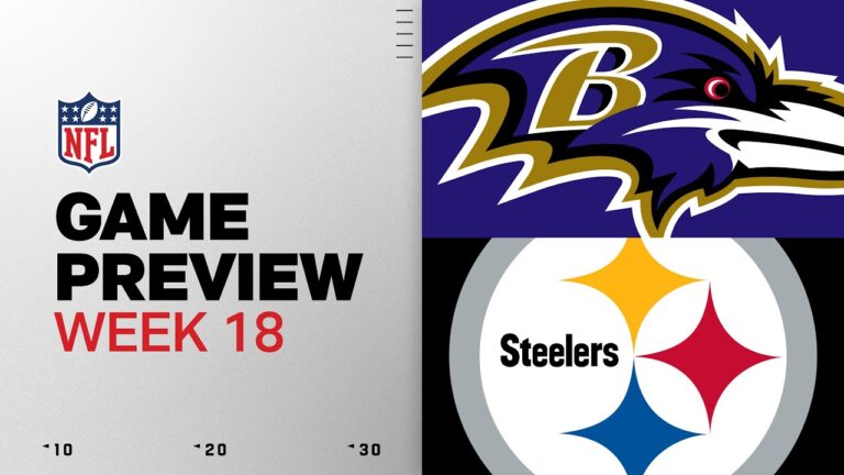 Baltimore Ravens vs Pittsburgh Steelers Week 18 Game Preview