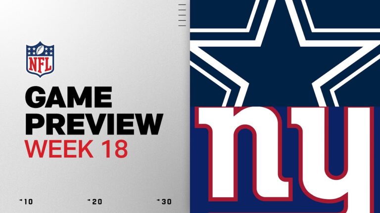 Dallas Cowboys vs New York Giants Week 18 Game Preview