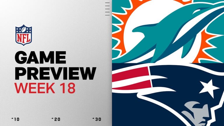 Miami Dolphins vs New England Patriots Week 18 Game Preview