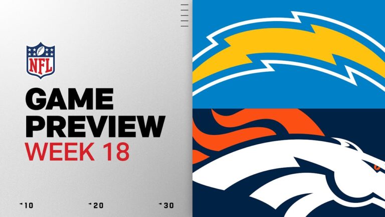 Los Angeles Chargers vs Denver Broncos Week 18 Game Preview