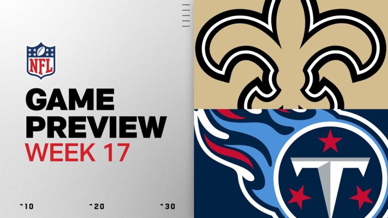 New Orleans Saints vs Tennessee Titans Week 17 Game Preview