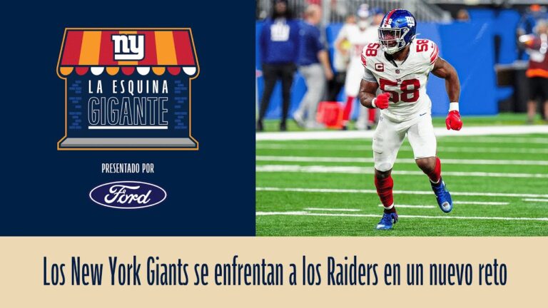 La Esquina Gigante Los New York Giants se enfrentan a los Raiders en un nuevo reto