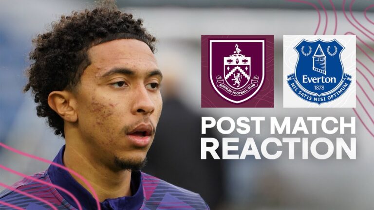 Bashir Humphreys Reflects On Point At Home To Everton REACTION Burnley 0-0 Everton