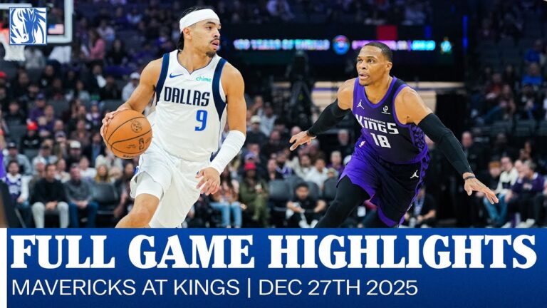 Mavericks Highlights at Sacramento Kings December 27, 2025