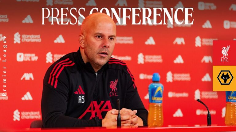 Press Conference: Liverpool vs Wolves Arne Slot’s Preview