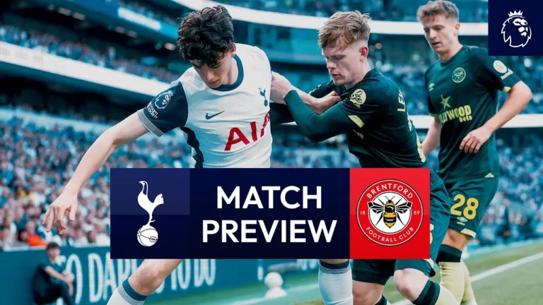 Spurs v Brentford Premier League Match Preview