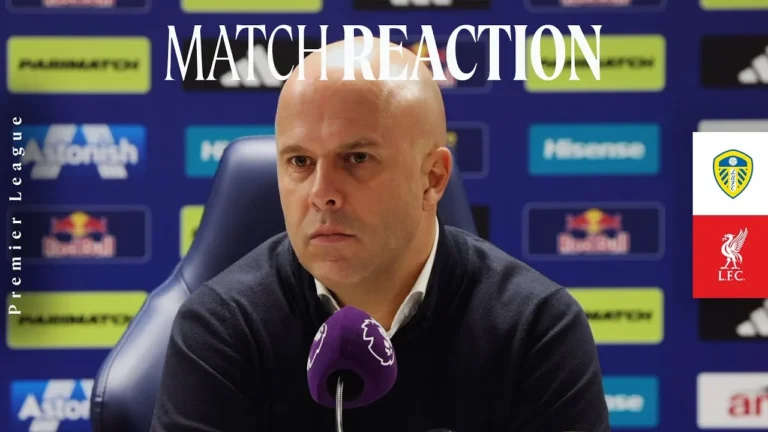 Arne Slot’s Post Match Press Conference Leeds 3-3 Liverpool