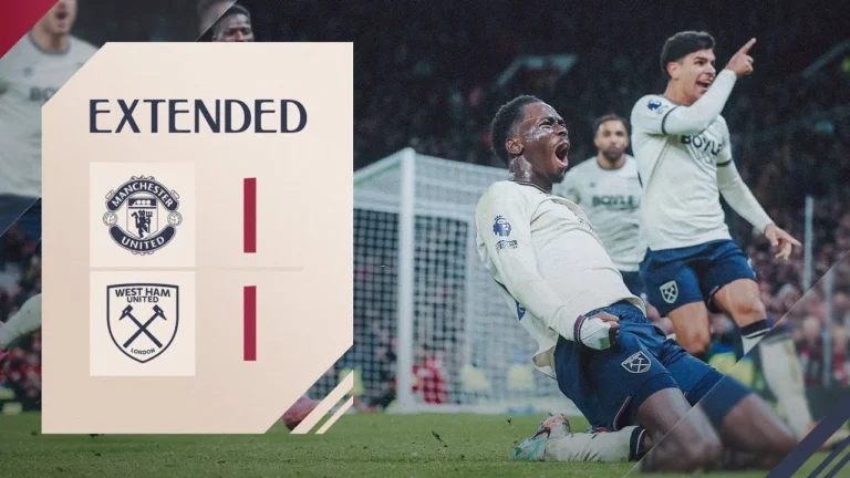 Magassa To The Rescue Manchester United 1-1 West Ham Premier League Extended Highlights
