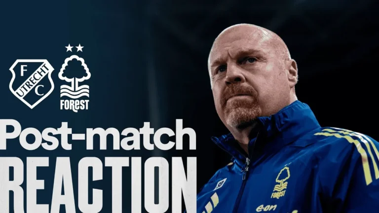 Sean Dyche Reacts To Big Win! Utrecht 1-2 Nottingham Forest UEFA Europa League