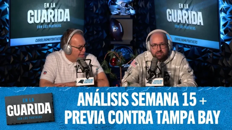 Análisis Semana 15 Previa contra Tampa Bay En La Guarida con los Panthers Carolina Panthers