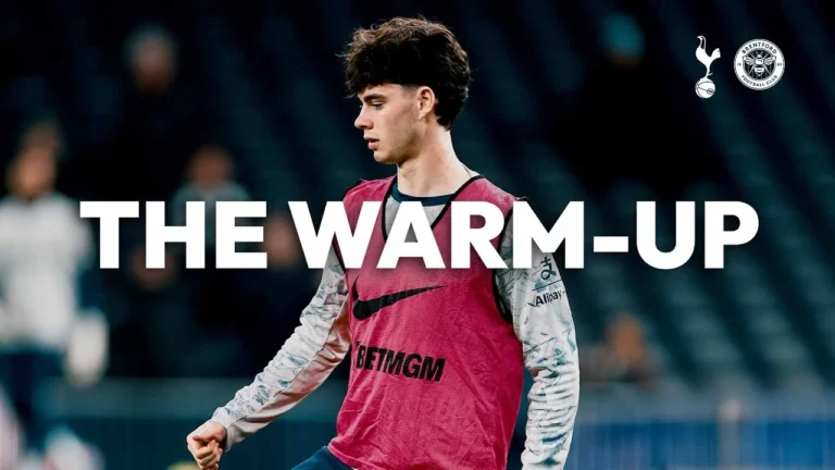 Spurs v Brentford THE WARM-UP LIVE
