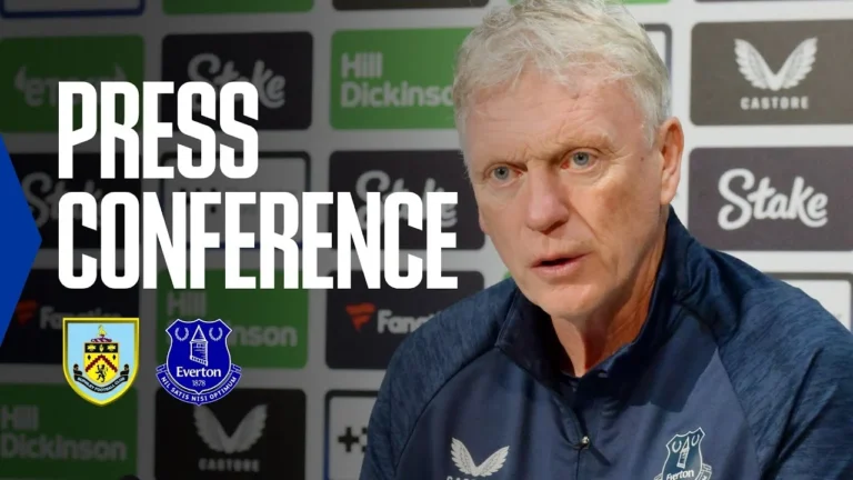 BURNLEY v EVERTON David Moyes’ Premier League press conference