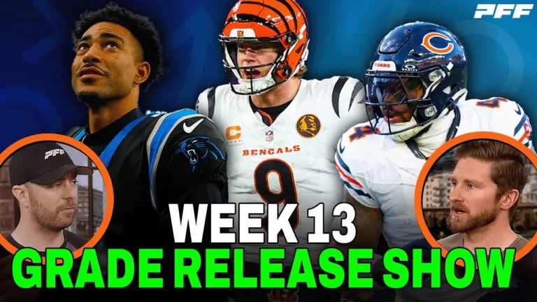 2025 NFL Week 13 Review & Grade Release Show PFF NFL Show