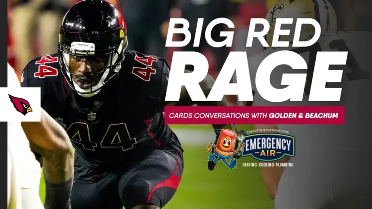 Big Red Rage – Arizona Cardinals Conversations With Markus Golden and Kelvin Beachum