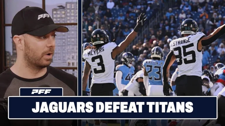 Jacksonville Jaguars vs. Tennessee Titans Review PFF Grade Release Show