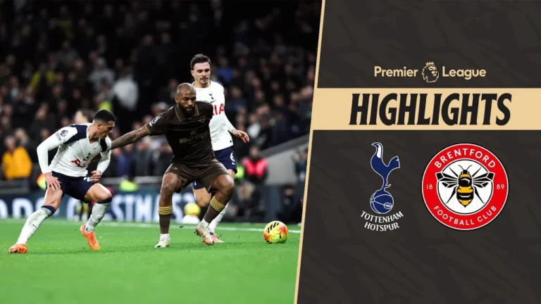 Defeat in north London Tottenham Hotspur 2-0 Brentford Premier League Highlights