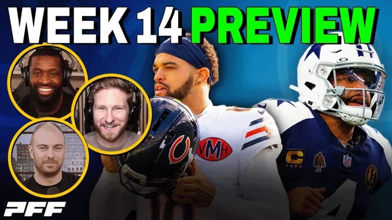 2025 NFL Week 14 Preview PFF NFL Show