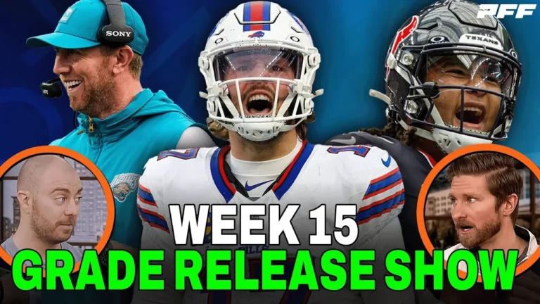 2025 NFL Week 15 Review & Grade Release Show PFF NFL Show