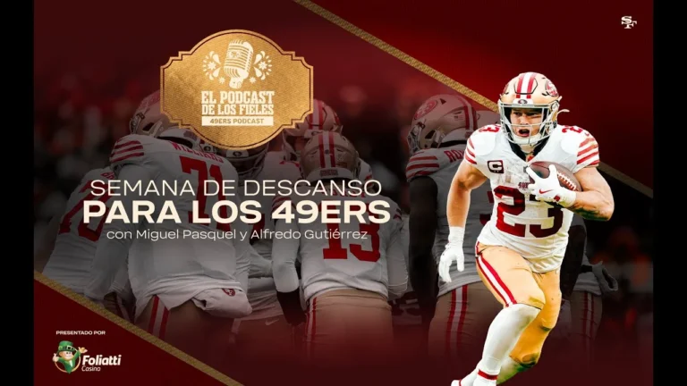 49ers en Español: Semana de Descanso para los 49ers El Podcast de los Fieles