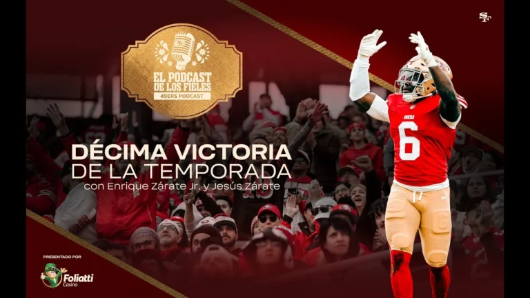 49ers en Español: Décima Victoria de la Temporada El Podcast de los Fieles